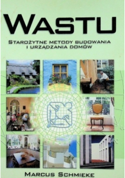 Wastu Starożytne metody budowania i urządzania domów