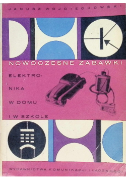 Nowoczesne zabawki elektronika w domu i w szkole