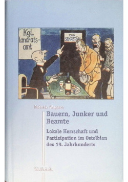Bauern, Junker und Beamte