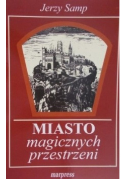 Miasto magicznych przestrzeni