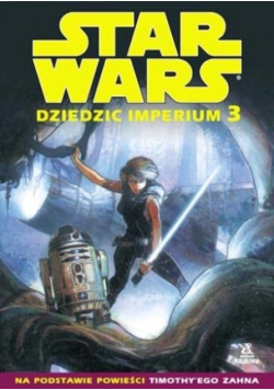 Star Wars Dziedzic imperium Tom 3