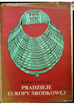 Pradzieje Europy Środkowej