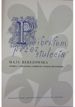 Piórkiem przez stulecia