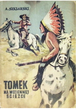 Tomek na wojennej ścieżce