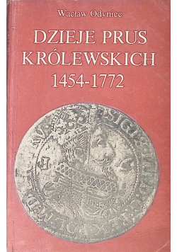 Dzieje Prus Królewskich 1454 - 1772