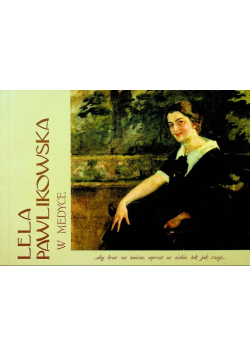 Lela Pawlikowska w medyce