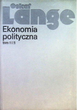 Ekonomia polityczna Tom I i II