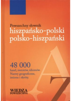 Powszechny słownik hiszpańsko-polski polsko-hiszpański