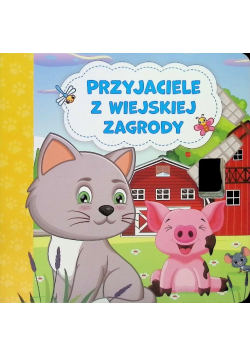 Przyjaciele z wiejskiej zagrody