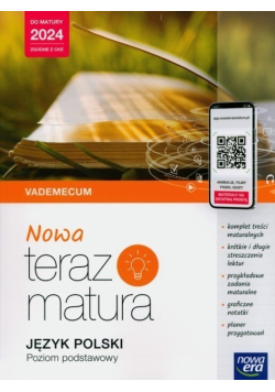 Vademecum Nowa teraz matura język polski Poziom podstawowy