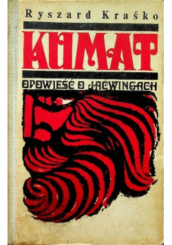 Kumat Opowieść o Jaćwingach