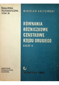 Równania różniczkowe cząstkowe rzędu drugiego Część II