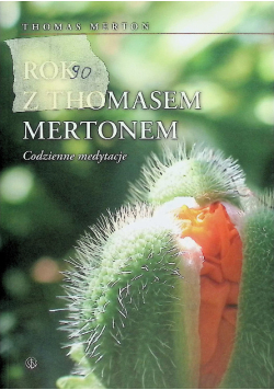 Rok z Thomasem Mertonem