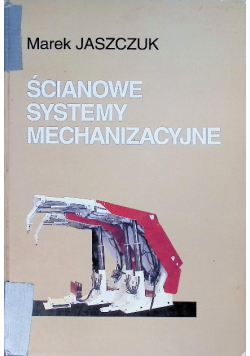 Ścianowe systemy mechanizacyjne