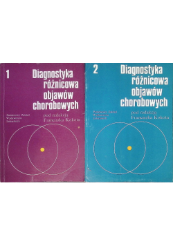 Diagnostyka różnicowa objawów chorobowych Tom I i II