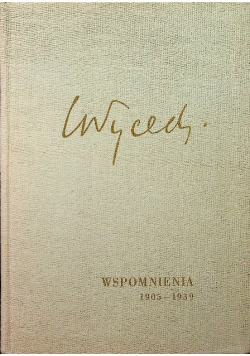 Wycech Wspomnienia 1905 - 1939