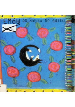 Emów od świtu do świtu