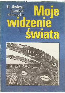 Moje widzenie świata