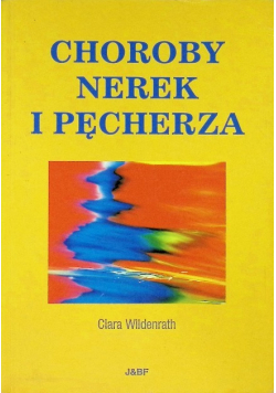 Choroby nerek i pęcherza