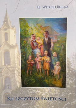 Ku szczytom świętości