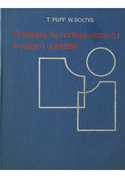 Podstawy technologii montażu maszyn i urządzeń