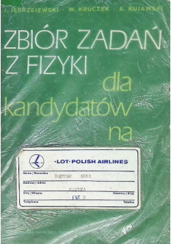 Zbiór zadań z fizyki dla kandydatów na wyższe uczelnie