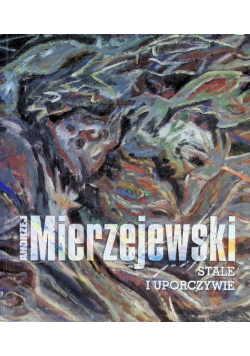 Stale i uporczywie