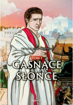 Gasnące słońce Tom 1