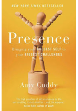 Presence bringing your boldest self to your biggest challenges