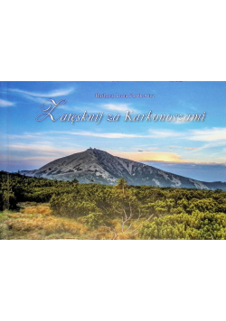 Zatęsknij za Karkonoszami