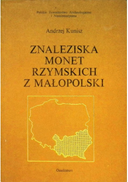 Znaleziska monet rzymskich z Małopolski