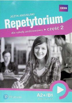 Język angielski Repetytorium dla szkoły podstawowej Część 2