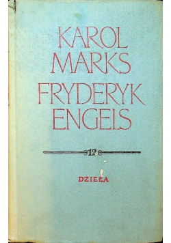 Marks Engels Dzieła Tom 12