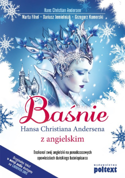 Baśnie Hansa Christiana Andersena z angielskim