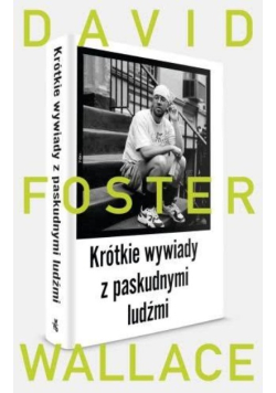 Krótkie wywiady z paskudnymi ludźmi