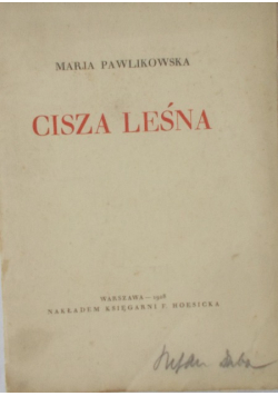 Cisza leśna, 1928 r.