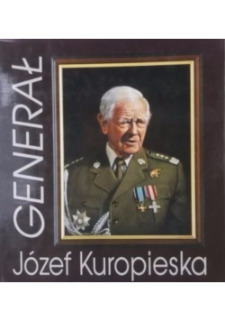 Generał Józef Kuropieska