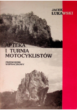 Apteka i Turnia Motocyklistów Przewodnik wspinaczkowy