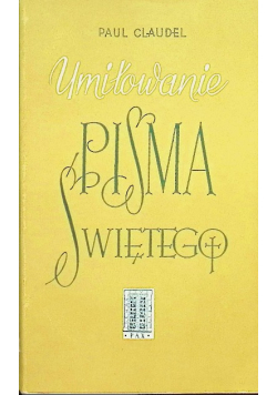 Umiłowanie Pisma Świętego