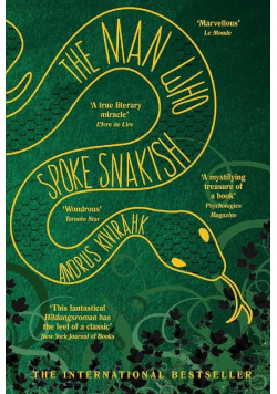 The Man Who Spoke Snakish