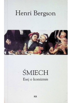 Śmiech Esej o komizmie
