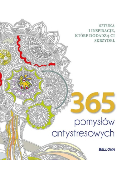 365 pomysłów antystresowych