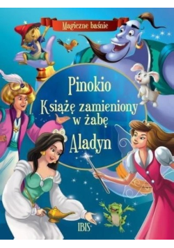 Pinokio, Książę zamieniony w żabę, Aladyn