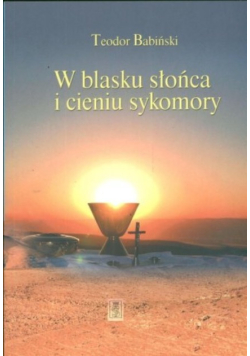 W blasku słońca i cieniu sykomory