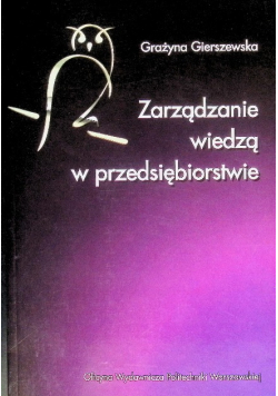 Zarządzanie wiedzą w przedsiębiorstwie