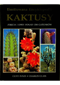 Ilustrowana Encyklopedia Kaktusy