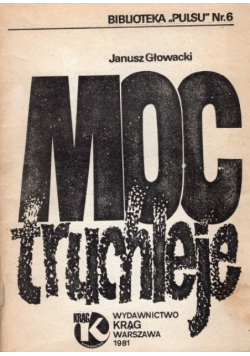 Moc truchleje