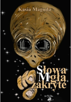 Słowa Mgłą zakryte