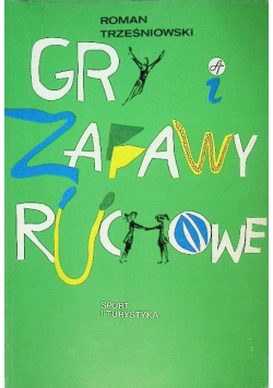 Gry i zabawy ruchowe
