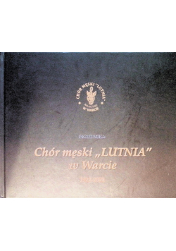 Chór męski Lutnia w Warcie
